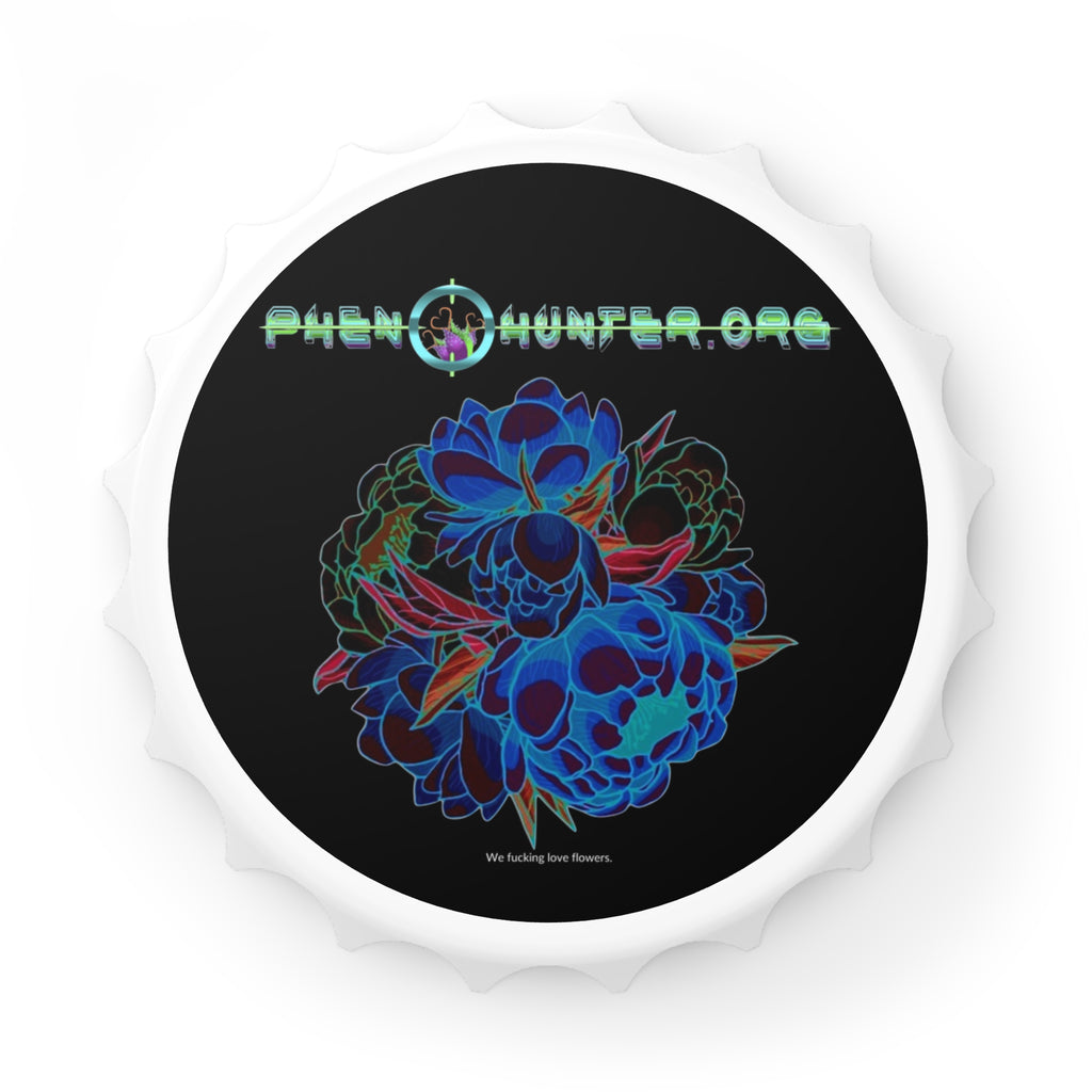 pH Magnetic Bottle Opener "We %$#(&* LOVE flowers"